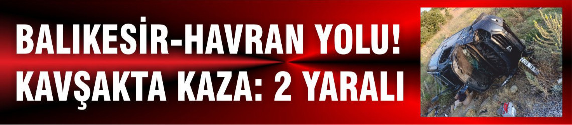 Havran Büyükşapçı Kavşağı’nda Kaza: 2 Yaralı