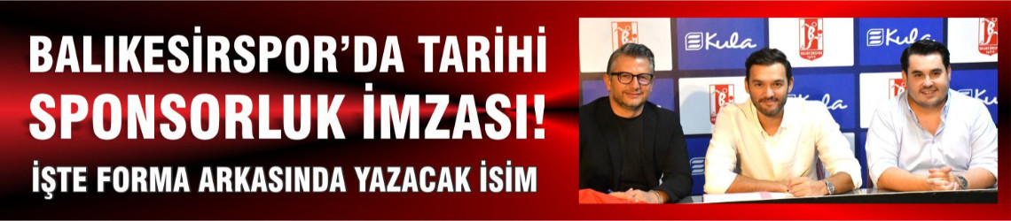 Balıkesirspor ile Kula Yağ ve Emek Yem’den Forma Sponsorluk Anlaşması