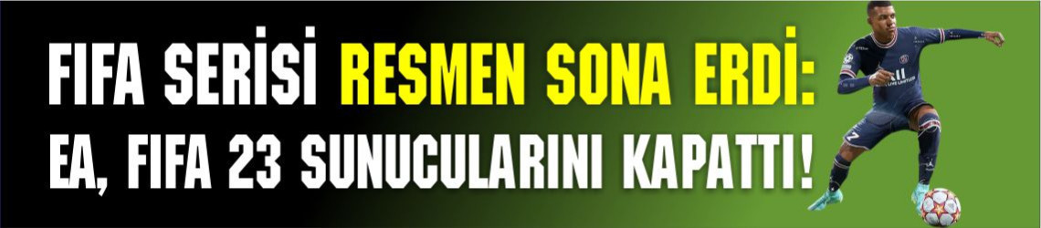 FIFA Serisi Resmen Sona Erdi: EA, FIFA 23 Sunucularını Kapattı!