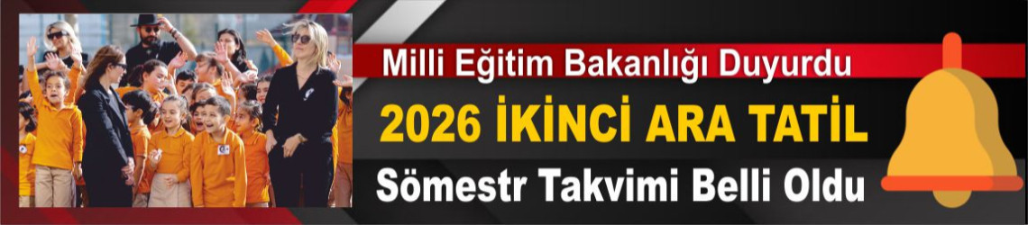 2025-2026 MEB Takvimi: İkinci Ara Tatil Ne Zaman Başlıyor, Sömestr Tatili 2026 Tarihleri, Okullar Ne Zaman Kapanacak?