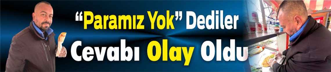 Paramız Yok” Dediler, Cevabı Olay Oldu