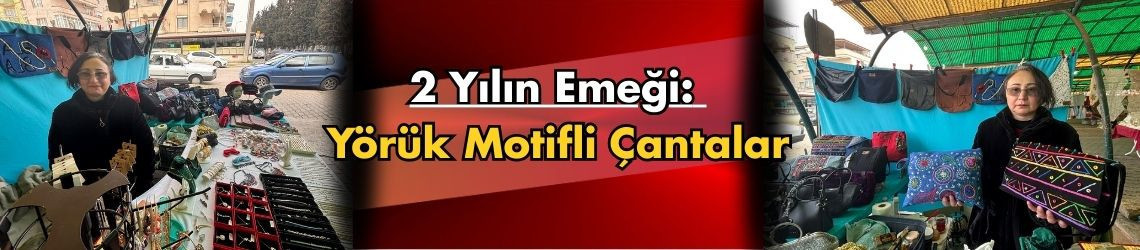 2 Yılın Emeği: Yörük Motifli Çantalar