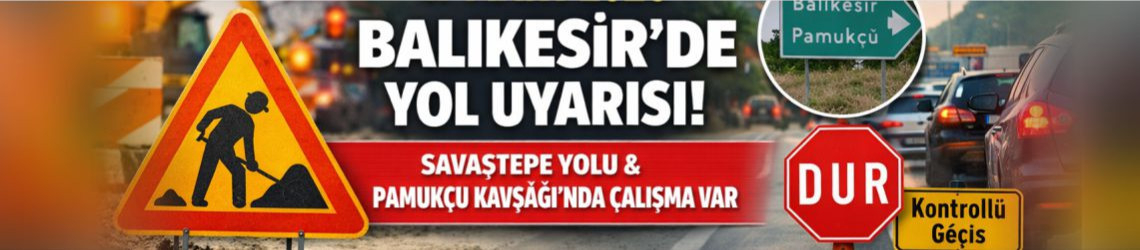 Balıkesir'de Savaştepe Yolu ve 2 Yolda Yol Çalışması