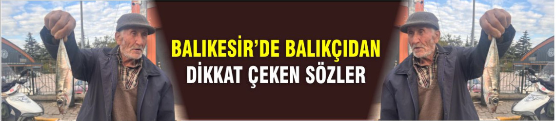 Balıkesir’li Balığa Değil Fiyata Bakıyor