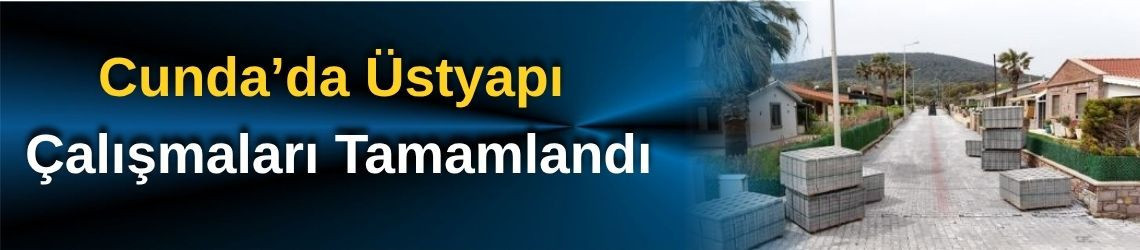 Cunda’da Üstyapı Çalışmaları Tamamlandı