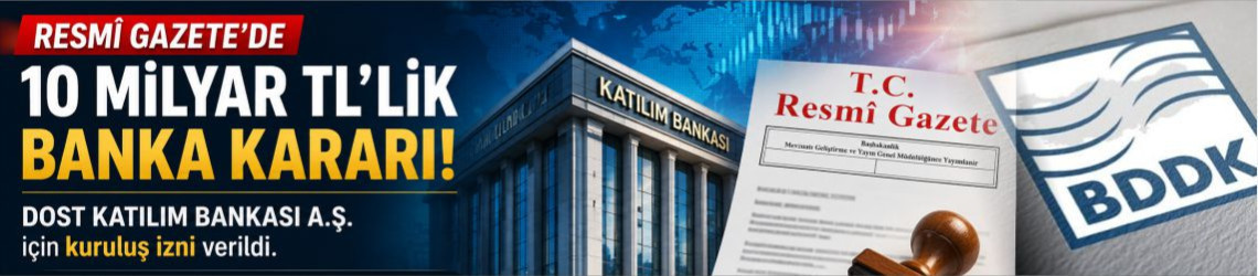 BDDK’dan 10 Milyar TL’lik Yeni Banka İzni