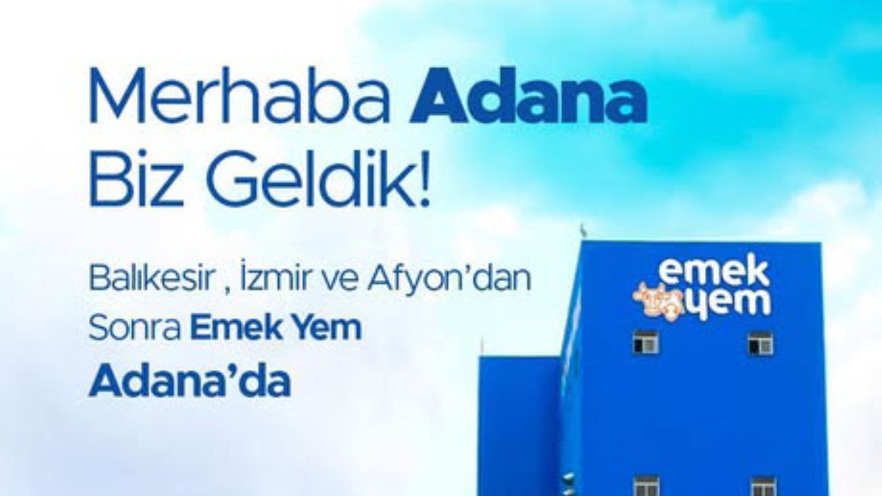 Emek Yem Artık Adana’da