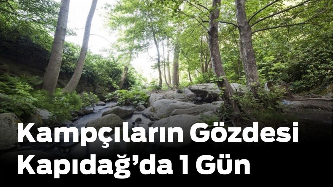 95 Kilometrelik Macera! Kapıdağ’ı Keşfetmek İçin 6 Neden