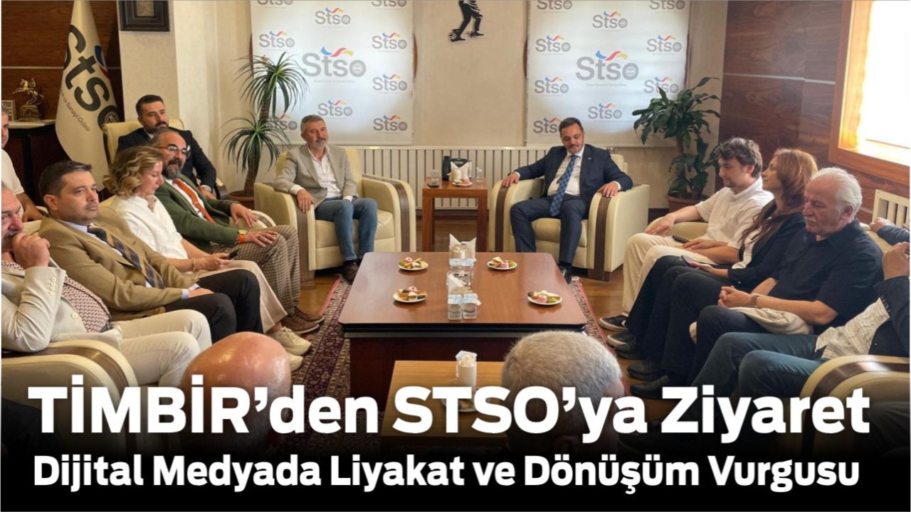 TİMBİR’den STSO’ya Ziyaret