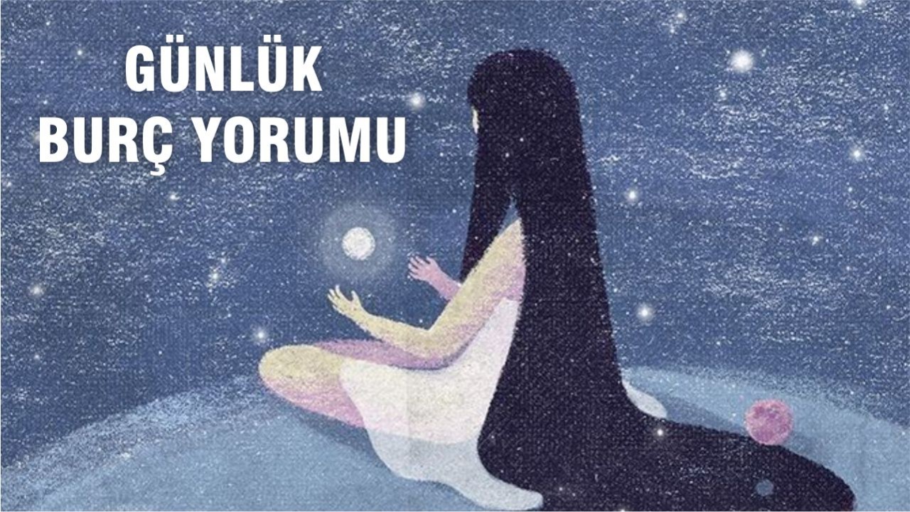 Günlük Burç Yorumu 28 Haziran