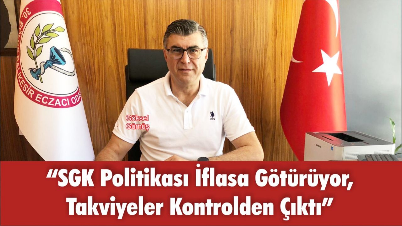 “SGK Politikası İflasa Götürüyor, Takviyeler Kontrolden Çıktı”