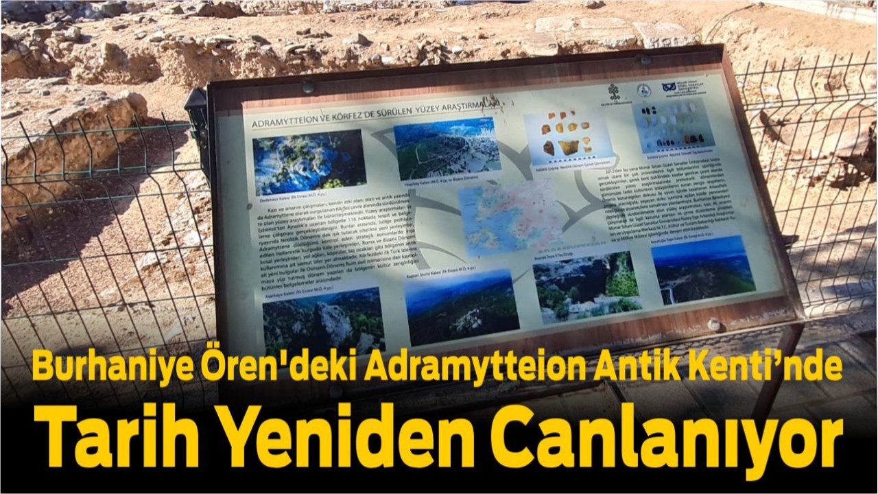 Burhaniye Ören'deki Adramytteion Antik Kenti’nde Tarih Yeniden Canlanıyor