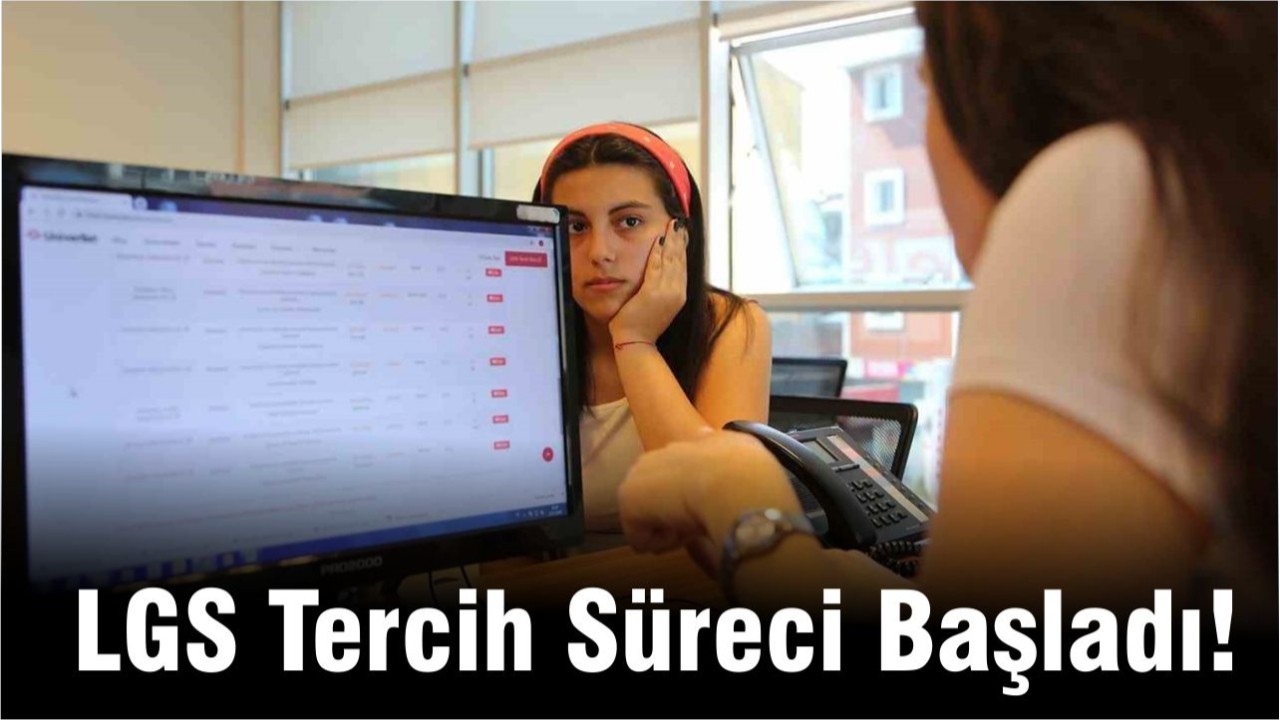 LGS Tercihleri Başladı, İşte Merak Edilenler