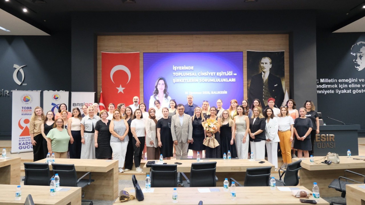 Balıkesir Ticaret Odası’nda Toplumsal Cinsiyet Eşitliği Masaya Yatırıldı