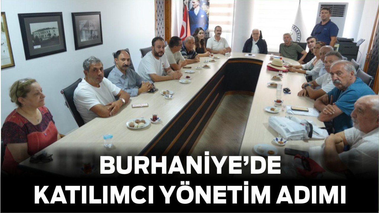 Burhaniye’de Katılımcı Yönetim Adımı