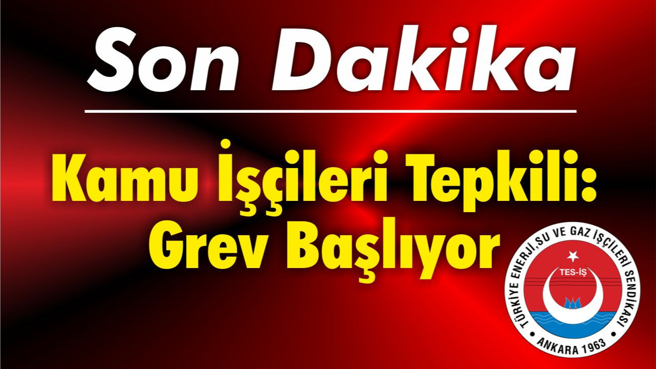 Kamu İşçileri Tepkili: Grev Başlıyor