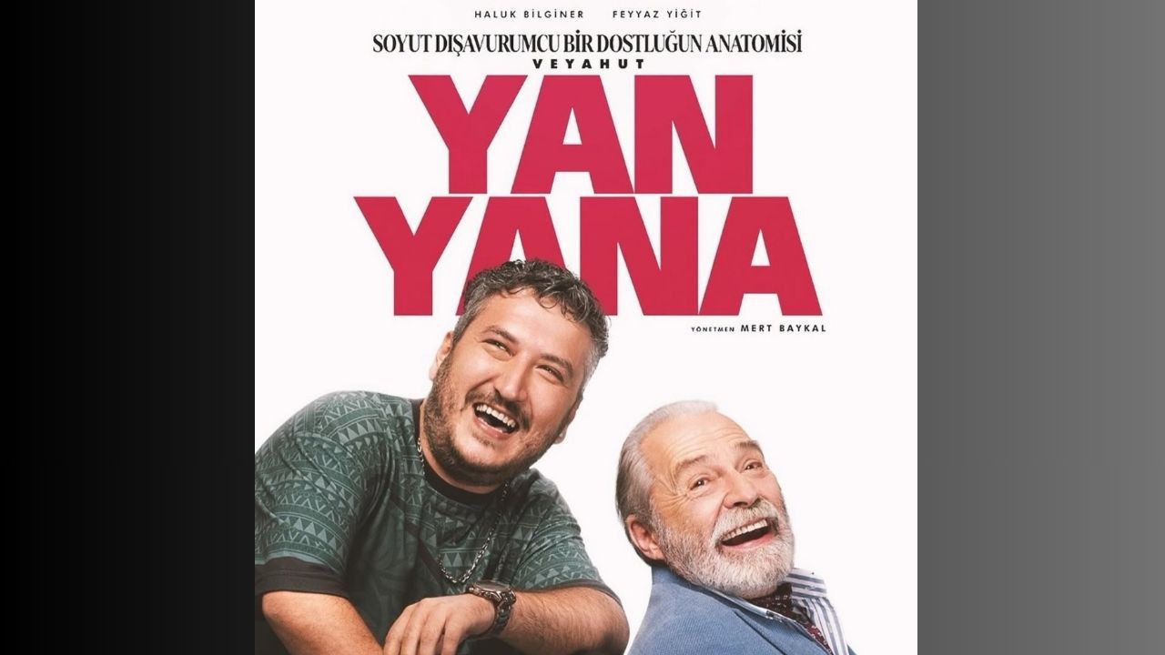 İlk Afiş Yayınlandı: "Yan Yana" Filmi Ne Zaman Vizyona Girecek?