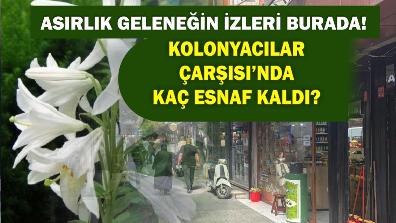 Balıkesir Kolonyacılar Çarşısından Haber Var
