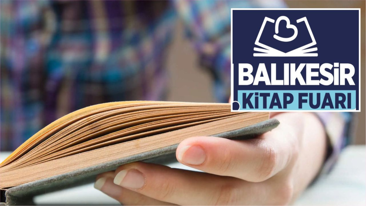 1. Balıkesir Kitap Fuarı 17-26 Ekim'de Açılıyor
