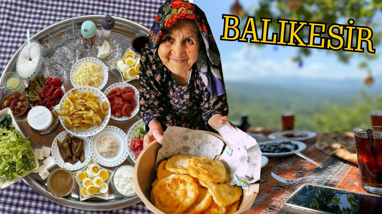 Balıkesir’in Köylerinde Kahvaltı Nasıl Yapılır? İşte Detaylar