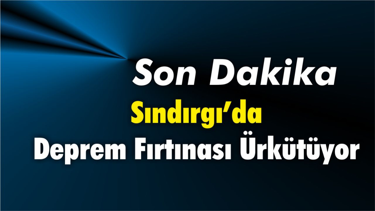 Sındırgı’da 4.1 Şiddetinde Deprem Korkuttu