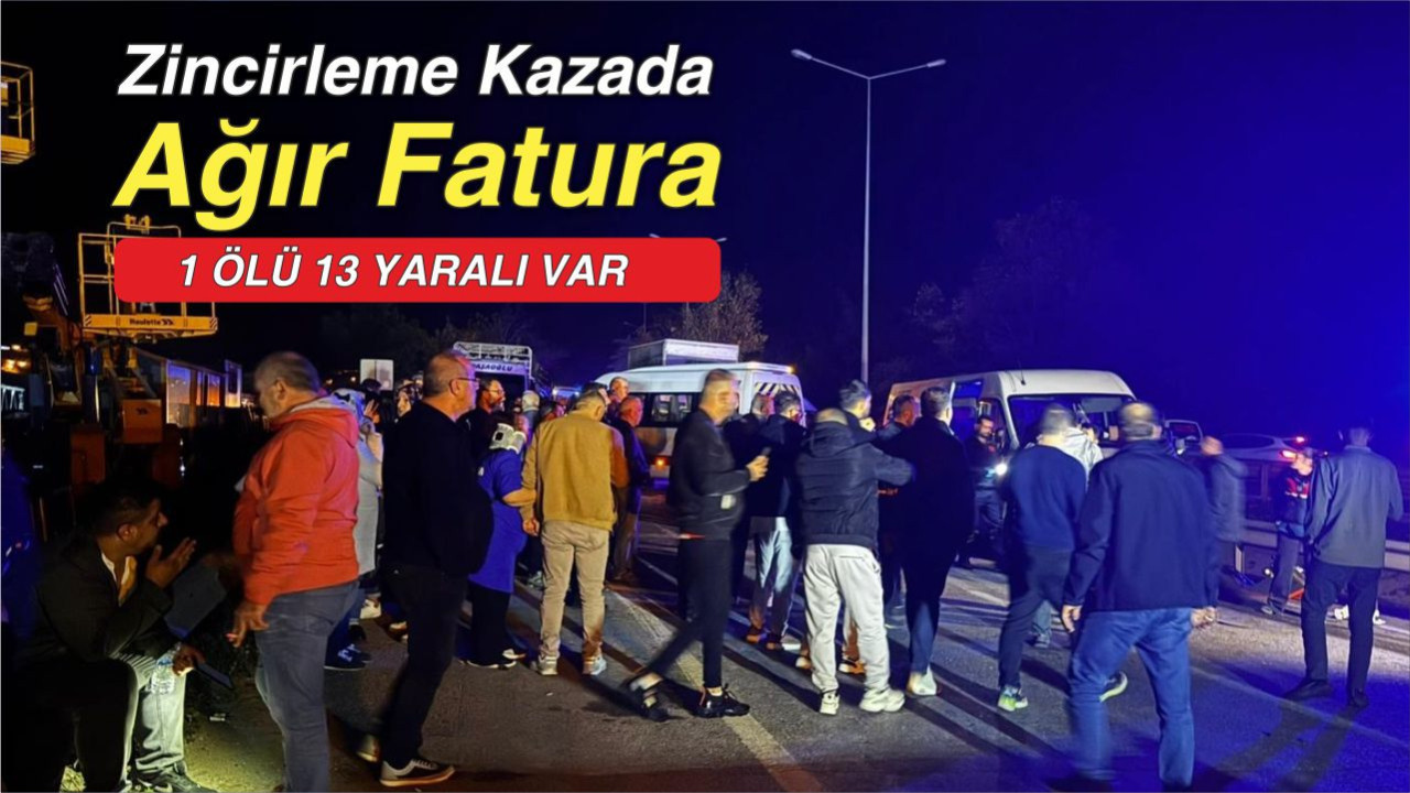 Zincirleme Kazada Ağır Fatura