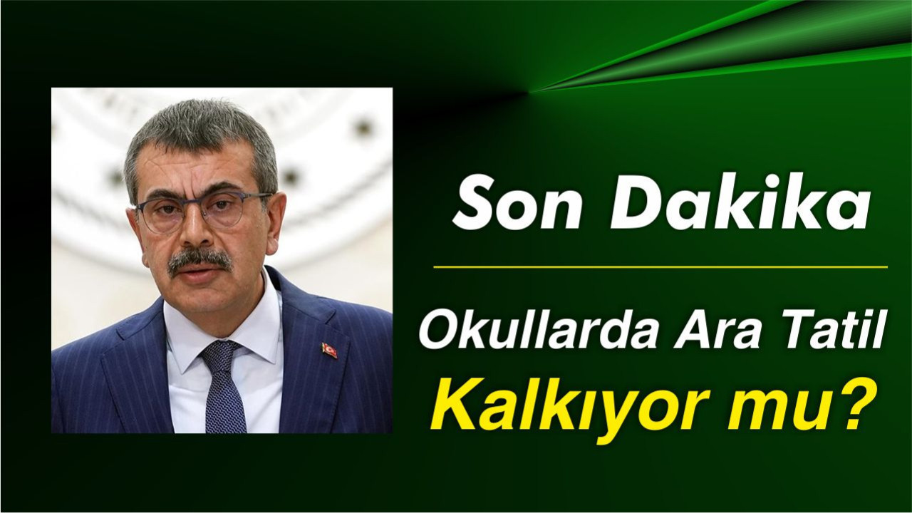 Okullarda Ara Tatil Kalkıyor mu?