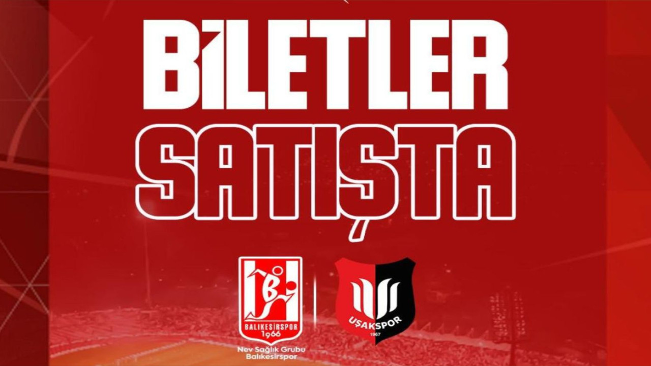 Balıkesirspor - Uşakspor Maçı Biletleri Satışta!