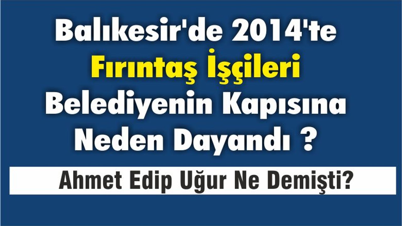 Balıkesir Fırıntaş İşçilerinin Hakları