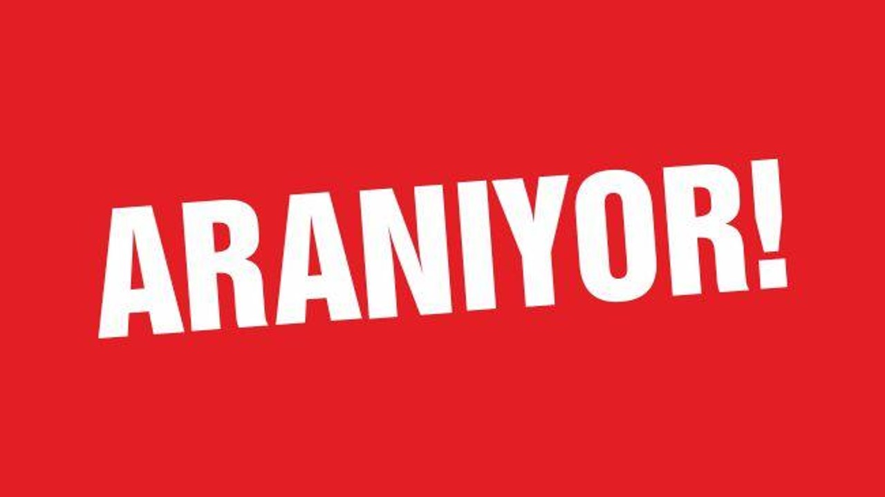 Aranıyor!