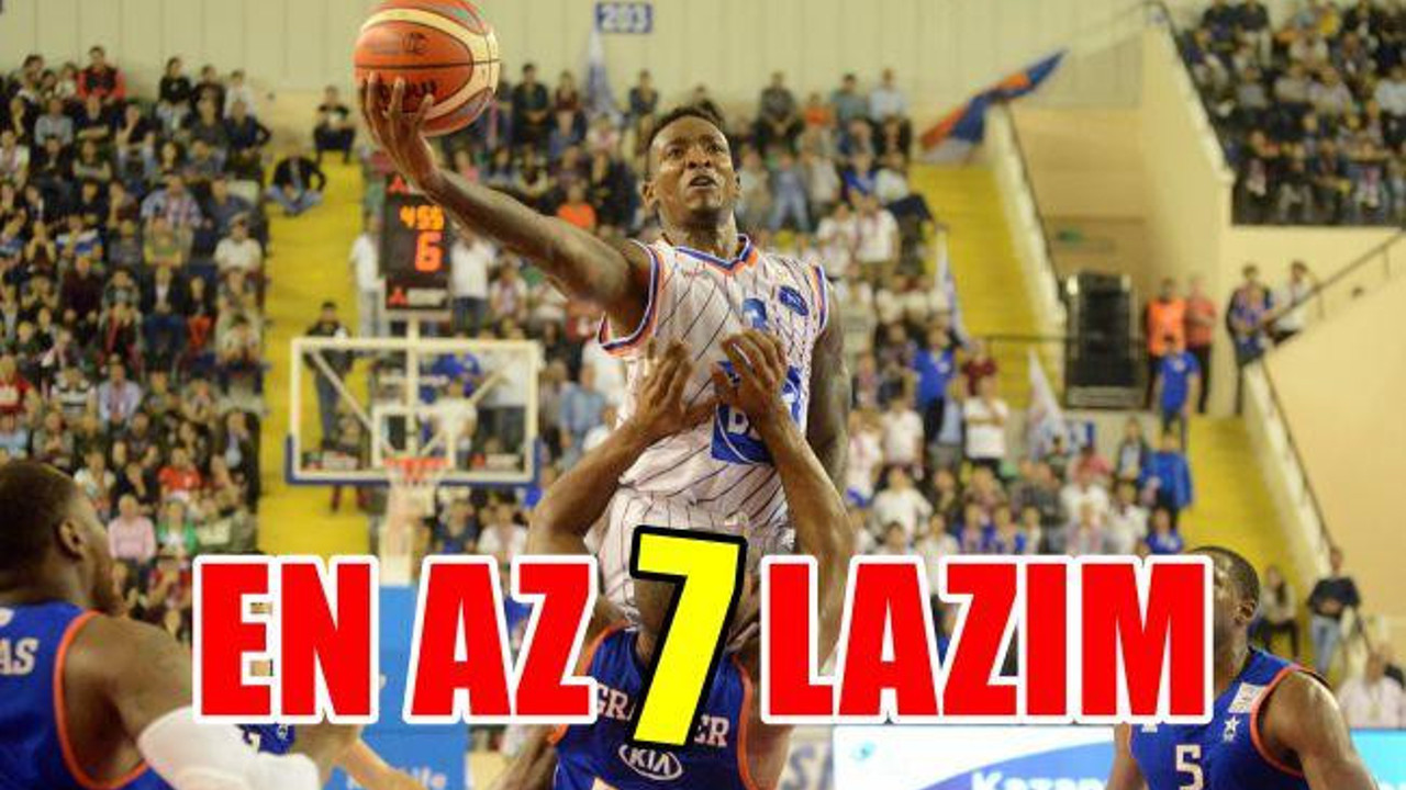 En az yedi lazım