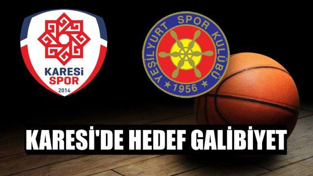 Karesi'de hedef galibiyet