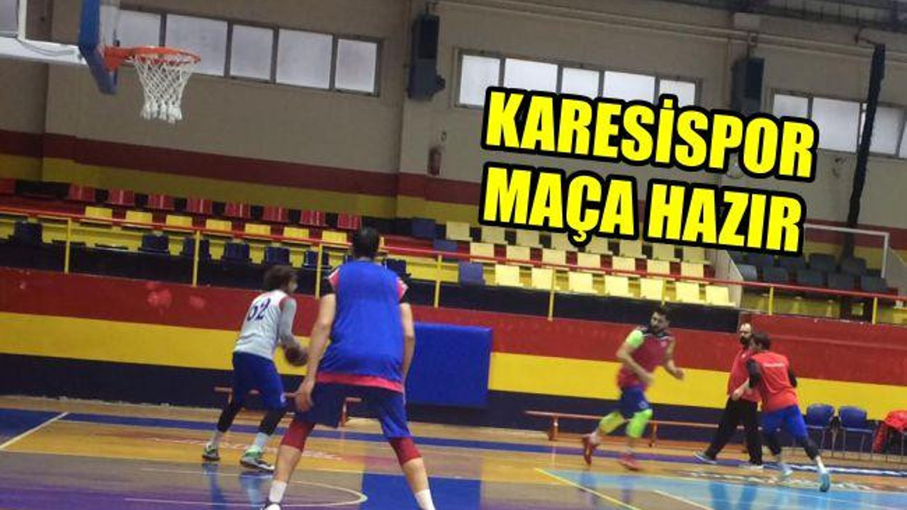 Karesispor maça hazır