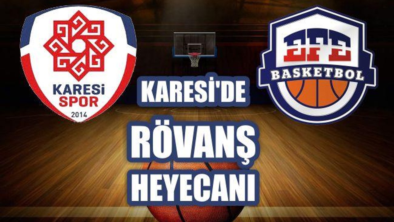Karesi'de rövanş heyecanı