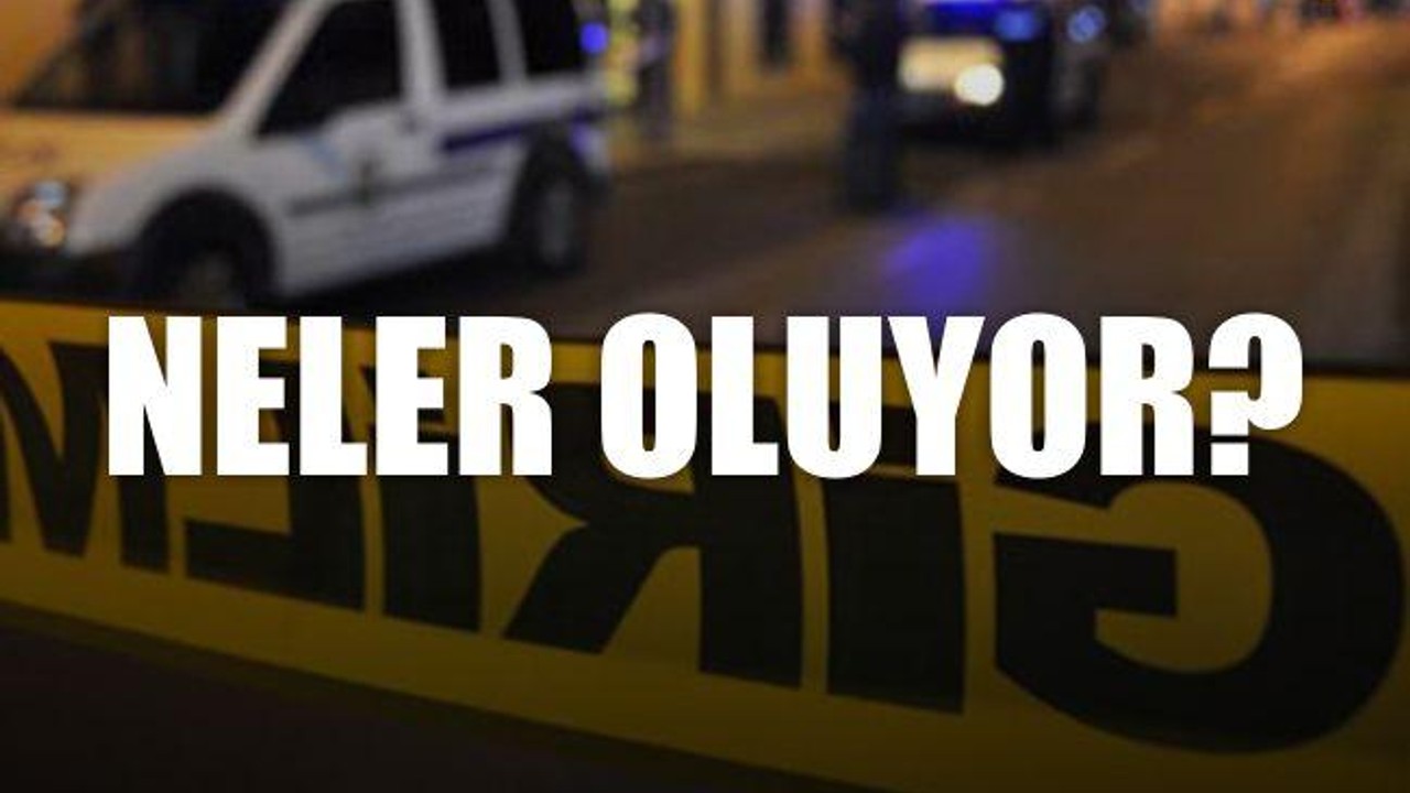 Neler oluyor?