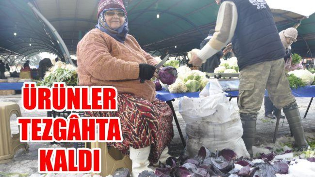 Ürünler Tezgahta Kaldı