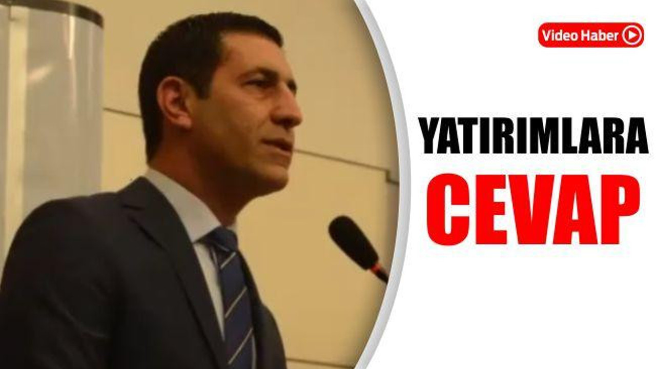 YATIRIMLARA CEVAP
