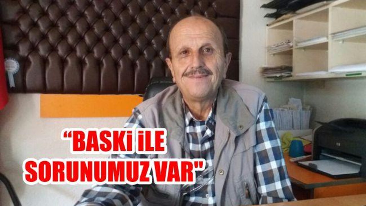 "Baski ile Sorunumuz Var"