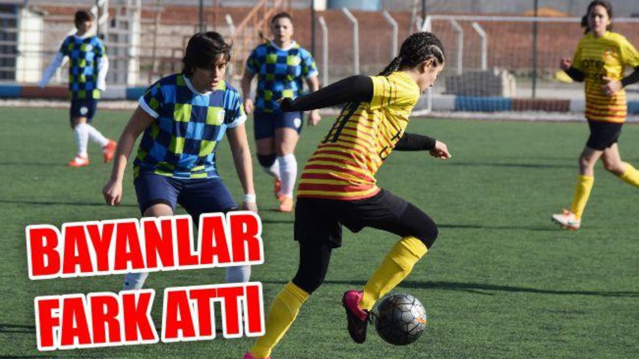 Bayanlar Fark Attı