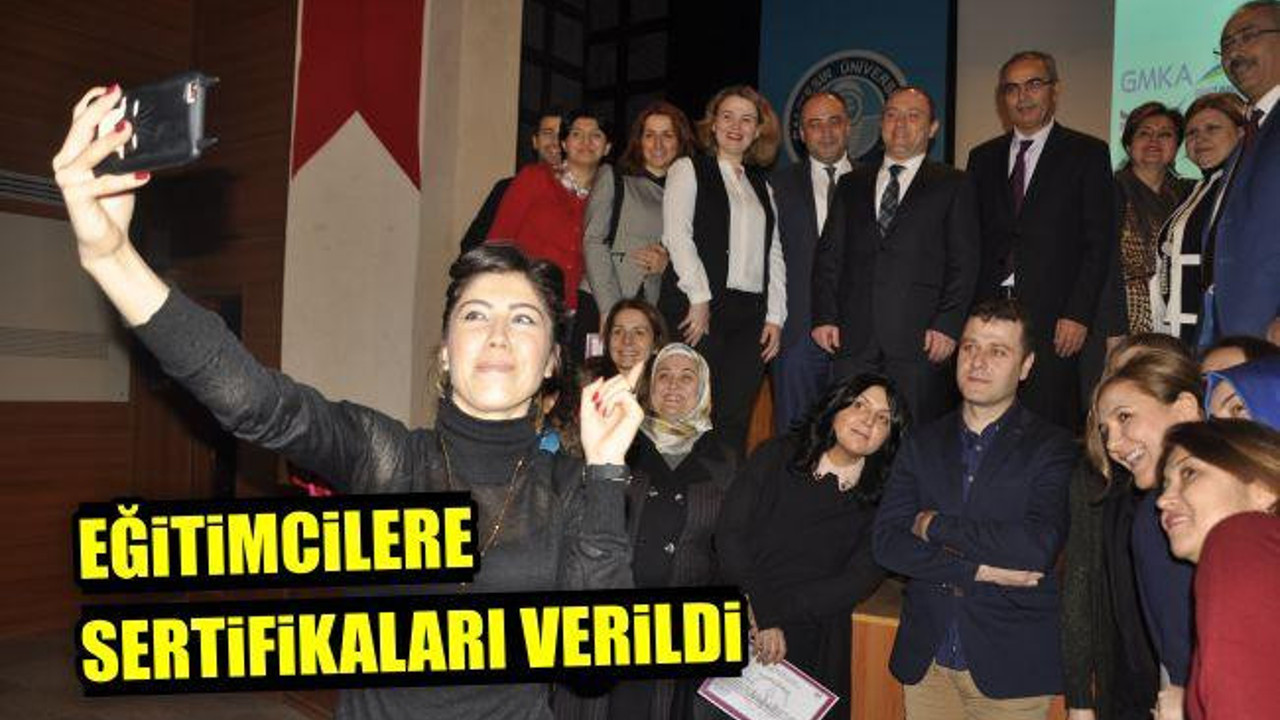 Eğitimcilere Sertifikaları Verildi