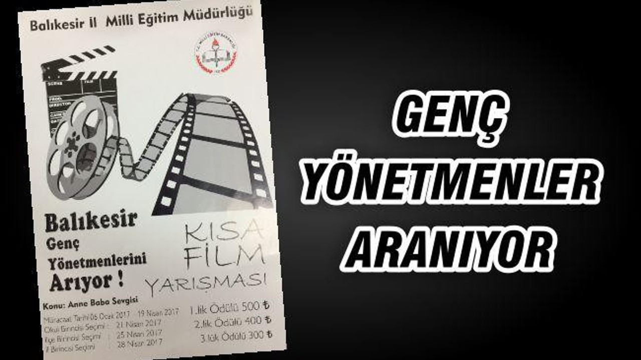 Genç Yönetmenler Aranıyor
