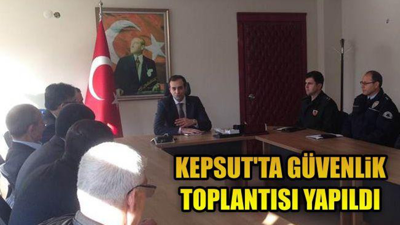 Kepsut'ta Güvenlik Toplantısı Yapıldı