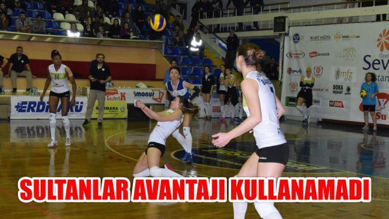 Sultanlar Avantajı Kullanamadı
