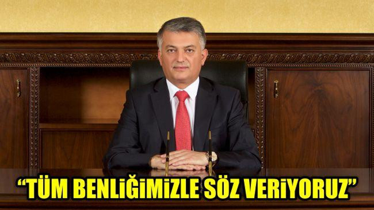 "Tüm Benliğimizle Söz Veriyoruz"