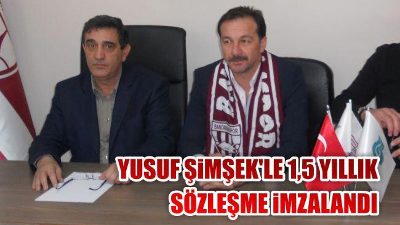 Yusuf Şimşek'le 1,5 Yıllık Sözleşme İmzalandı