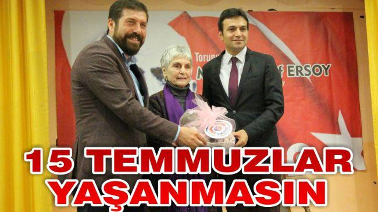 15 Temmuzlar Yaşanmasın