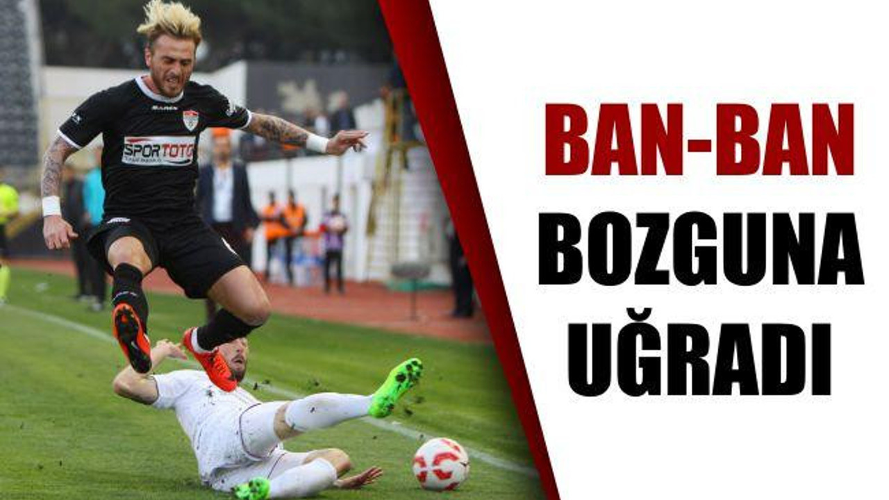 Ban-Ban bozguna uğradı