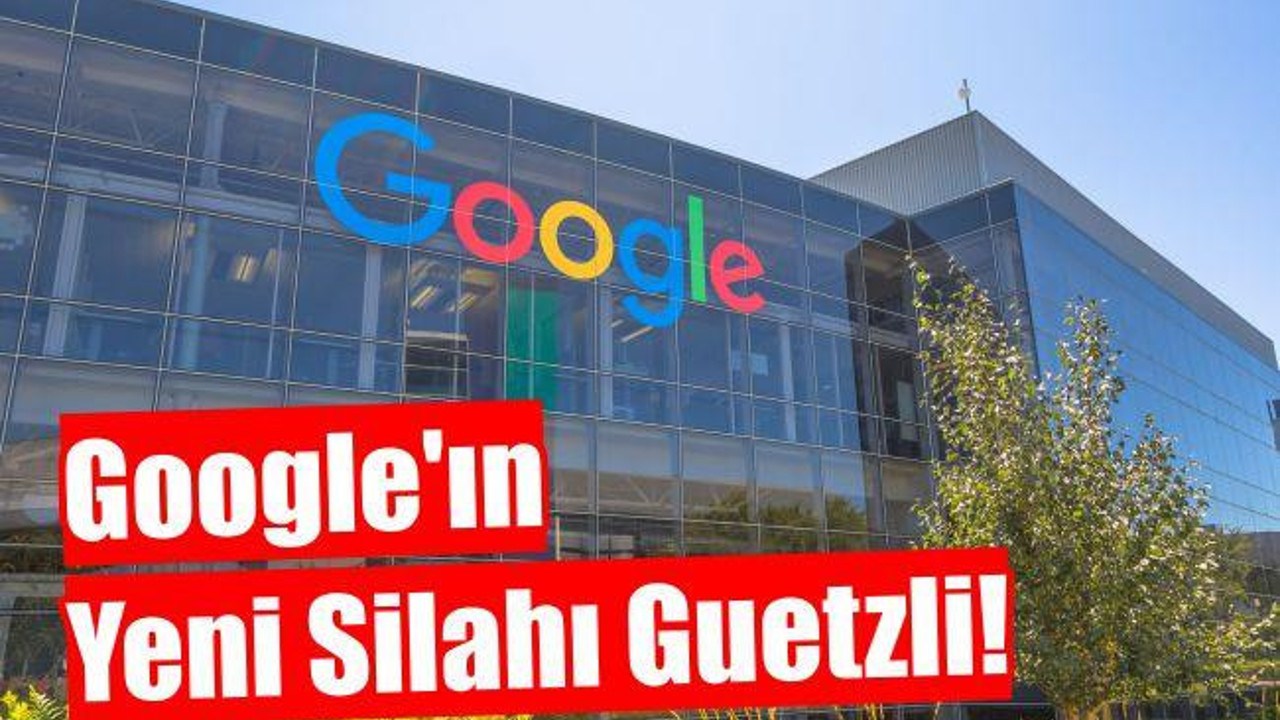 Google'ın yeni silahı Guetzli!