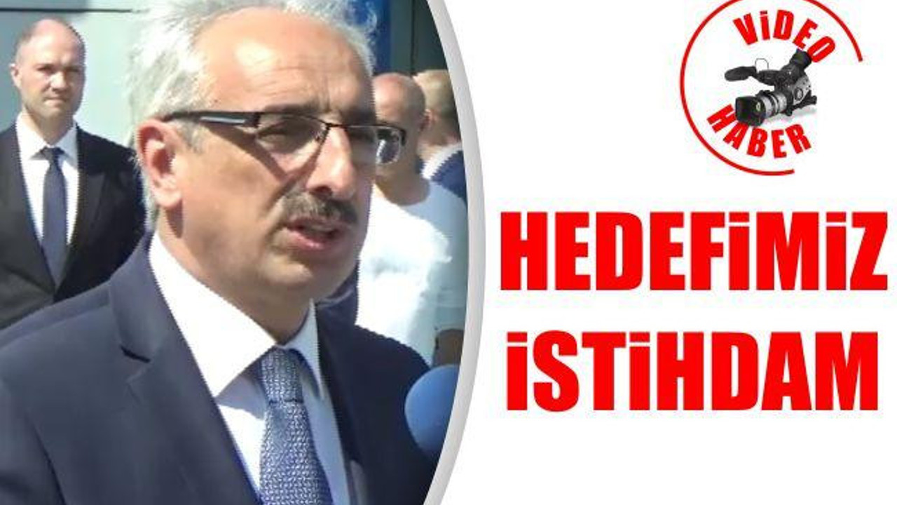 Hedefimiz İstihdam