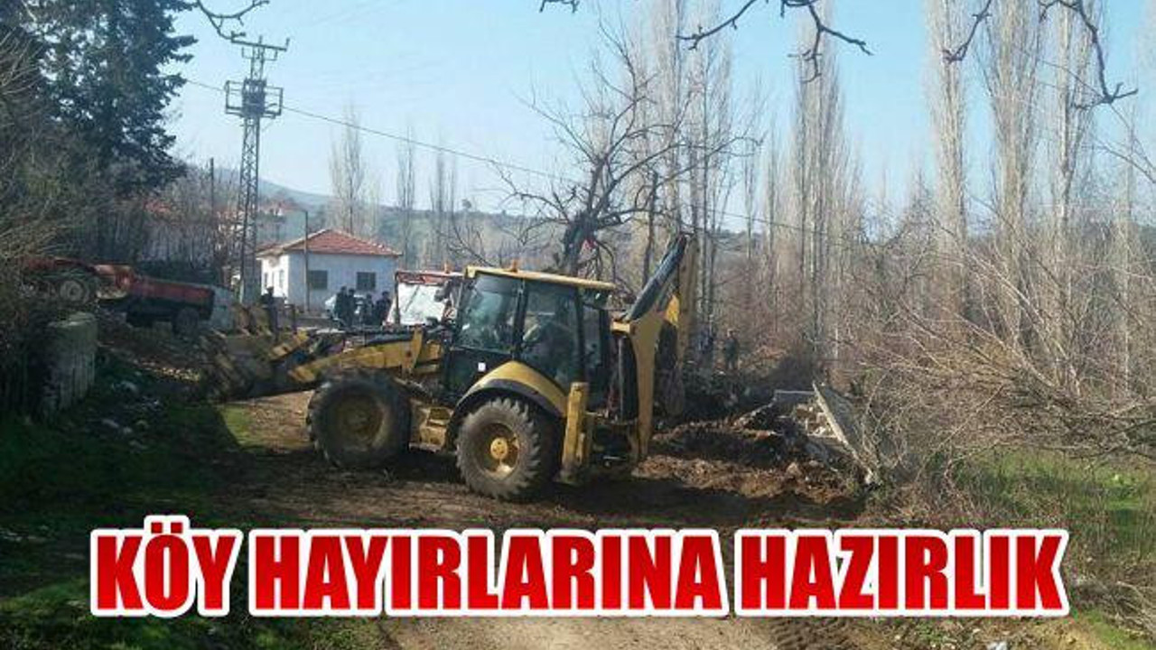 Köy hayırlarına hazırlık